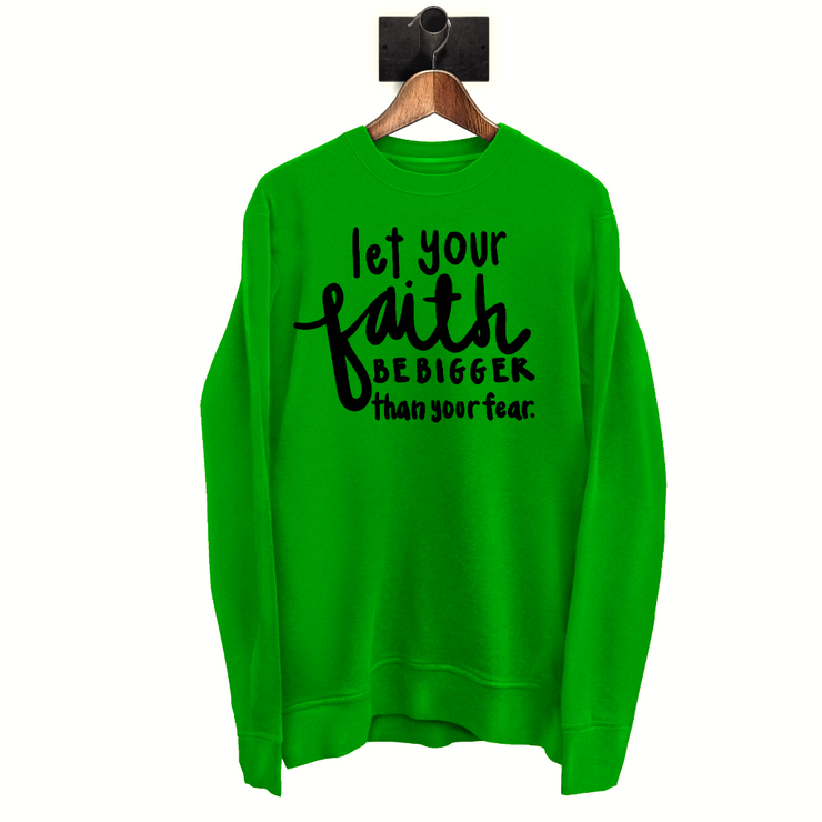 FAITH - GREEN SWEATSHIRT
